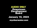 City of Clearwater Downtown Development Board 1/10/24 (AUDIO ONLY)