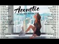 Chill Acoustic Songs 2024 Cover 🍉 New English Acoustic Love Songs 🍉 Acoustic Music 2024 Top Hits