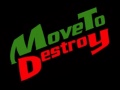 Move to Destroy: Boom! Pow! Splat!