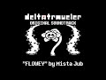 FLOWEY - DELTATRAVELER OST