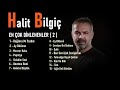 Halit Bilgiç / EN ÇOK DİNLENENLER ( 2 )