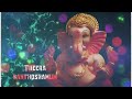 #Vinayagar sathurthi whatsapp status.