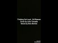 Thinking Out Loud - Ed Sheeran Cover by Jerikho Tamaela