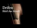 Shirl Jae Atwell - Drifen (Professional Studio Recording)