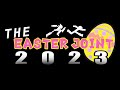 Easter Joint 2023 Trailer