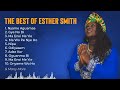 Esther Smith - The Best Of Esther Smith (Non Stop Gospel Mix)