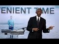 20221210 | A Convenient Time | Pastor John Lomacang