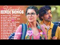 Hindi Romantic Songs | Best Romantic Songs | Best of Arijit Singh, Jubin Nautiyal
