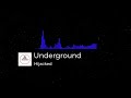 Hijacked - Underground [DNB]
