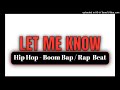 LetMeKnow - Hip Hop - Boom Bap / Rap type Free Beat Prod by SLPGroundSoundMusic