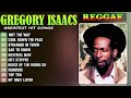 Gregory Isaacs 2024 MIX Grandes Exitos - Cool Down The Pace, Sad To Know, Stranger In Town, Not ...
