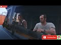 Grand Theft Auto V Episode 12 Traver stolen the Submarine