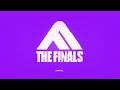 THE FINALS OST - Season 2 Victory Theme (Power Shift)
