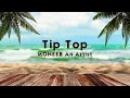Tip Top - MONEEB An Artist [Official Audio]
