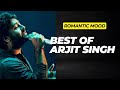 Best Of Arijit Singh 2024 | Arijit Singh Hits Songs | Arijit Singh Jukebox Songs | Indian Songs.