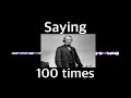 Saying “Andrew Johnson” 100 times!