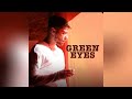 Green eyes .phobia isaac (official audio)