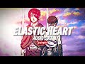 Elastic Heart [Audio Edit]