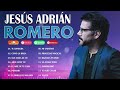 Jesús Adrián Romero Album Completo🕊️ Jesús Adrián Romero Lo Majores Éxitos De Lo Grandes Éxitos