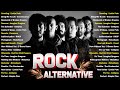 Linkin park, Coldplay,Creed, AudioSlave, Hinder, Evanescence - Alternative Rock Of The 90s 2000s #1