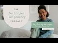 That one time I almost fainted in Trader Joe's. |  Episode 1 • The No Longer Last Journey Podcast