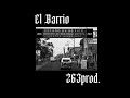EL BARRIO X 263PROd. / BOOMBAP/ AKAI LPD8 MK2 X MPC BEATS