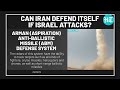 Made-In-Iran, Help From Russia & More: Iran's Air Shield In Face Of Israel's Retaliation Explained