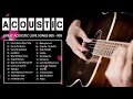 Best English Acoustic Love Songs Medley | Guitar Acoustic Cover Of Popular Songs / Sad Acoustic Song