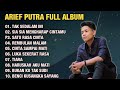 ARIEF FULL ALBUM TERBAIK PALING TERPOPULER 2023 TANPA IKLAN II TAK SEDALAM INI - SATU RASA CINTA