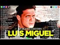 Luis Miguel Exitos Romance❤️Luis Miguel Grandes Exitos Album❤️Hits De Luis Miguel