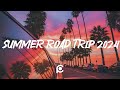Summer road trip 2024🛻Songs to listen to on a road trip - Summer car playlist