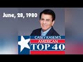 Casey Kasem's American Top 40 - FULL SHOW - June, 28, 1980
