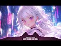 Nightcore Music Mix 2024 ♫ 1 Hour Nightcore Gaming Mix ♫ Best of EDM Mix 2024