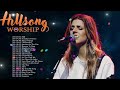 Wonderful Hillsong Praise and Worship Songs Playlist | Popular Christian Worship Songs