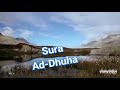 Sura - Ad-Dhuha by Rahmi