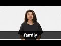 How to pronounce FAMILY in American English