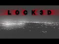 L0CK3D (Song)