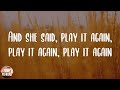 Play It Again - Luke Bryan (Lyrics)