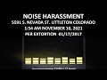 Noise Harassment November 10, 2021 154 AM LIttleton Crossing Apartments