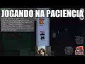 Jogando na paciência