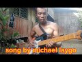 HETO AKO..song by michael laygo.cover by ruel brina guitar fingerstyle....