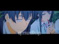 Oregairu [Edit/AMV] Cut My Hair Collab with @kyanite16