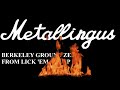 METALLINGUS - Berkeley Ground Zero