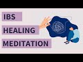 IBS MEDITATION - IBS pain relief