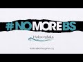 Join our #NOMOREBS Campaign!