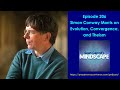 Mindscape 206 | Simon Conway Morris on Evolution, Convergence, and Theism