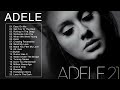 ADELE  Of Greatest Hits 2024 - Best Of Adele Greatest Hits Full Album 2024