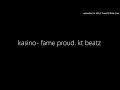 FTC Kasino- Fame(Official Audio)