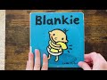 BLANKIE | Leslie Patricelli | FUN FAVORITE | #storytime #parenting #toddler #esl #homeschool