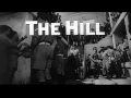 The Hill - Theatrical Trailer